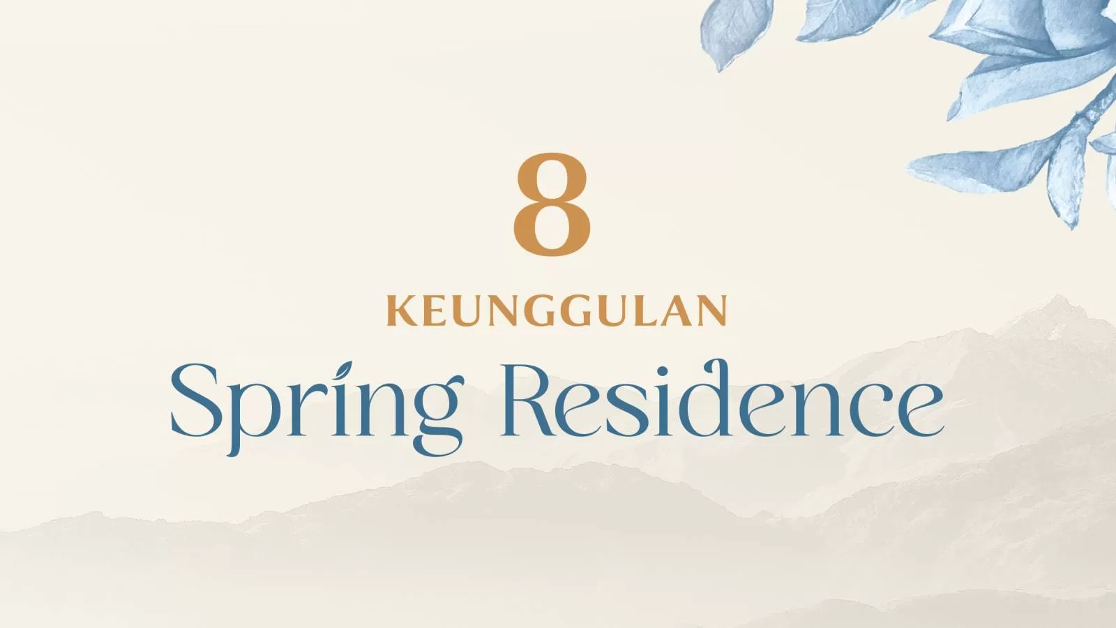 Keunggulan-Spring-Residence